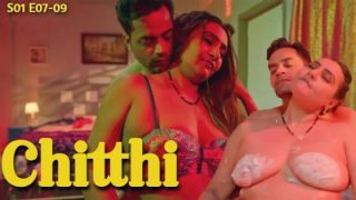 Chitthi 2024 Season 1 Episode 07-09 BigShots हिंदी हॉट वेब सीरीज